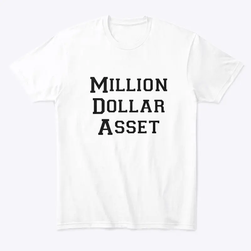 Million Dollar Asset